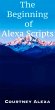 The Beginning of Alexa Scripts (eBook,... - Bild 1