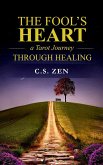 The Fool`s Heart (eBook, ePUB) The Fool`s Heart (eBook, ePUB)