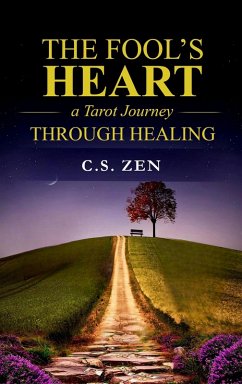 The Fool`s Heart (eBook, ePUB) - Zen, C. S.