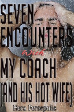 Cover Seven Encounters With My Coach (And His Hot Wife) (eBook, ePUB)