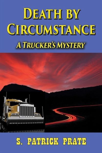 Death by Circumstance (A Trucker's Mystery) (eBook, ePUB)