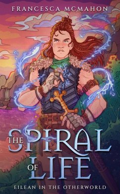 Cover The Spiral of Life (Eilean in the Otherworld, #1) (eBook, ePUB)