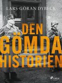 Den go¨mda historien (eBook, ePUB)