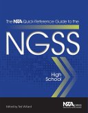 NSTA Quick-Reference Guide to the NGSS, High School (eBook, ePUB)