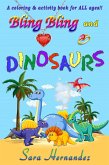 Bling Bling and Dinosaurs (eBook, ePUB)