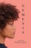 Nemesis-A Novel by Nona Jae (eBook, ePUB)