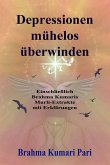 Depressionen mühelos überwinden (eBook, ePUB) Depressionen mühelos überwinden (eBook, ePUB)