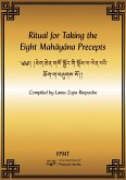 Ritual for Taking the Eight Mahayana Precepts eBook (eBook, ePUB) Ritual for Taking the Eight Mahayana Precepts eBook (eBook, ePUB)