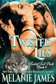 Twisted Lies (Twisted Tail Pack, #6) (eBook, ePUB)