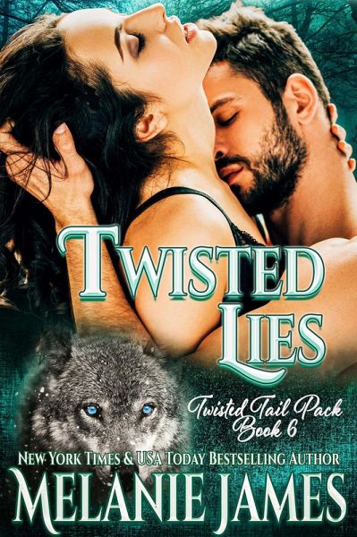 Twisted Lies (Twisted Tail Pack, #6) (eBook, ePUB)