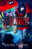 Not Alice (The Wonderland Prophecy, #1) (eBook, ePUB) Not Alice (The Wonderland Prophecy, #1) (eBook, ePUB)