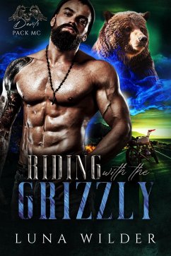 Riding With The Grizzly (Devil's Pack MC, #1) (eBook, ePUB) - Wilder, Luna