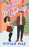 Merry Little Mishap (eBook, ePUB) Merry Little Mishap (eBook, ePUB)