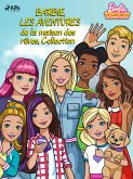 Barbie, Les Aventures de la maison des rêves, Collection (eBook, ePUB)