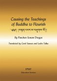 Causing the Teachings of Buddha to Flourish eBook (eBook, ePUB) Causing the Teachings of Buddha to Flourish eBook (eBook, ePUB)