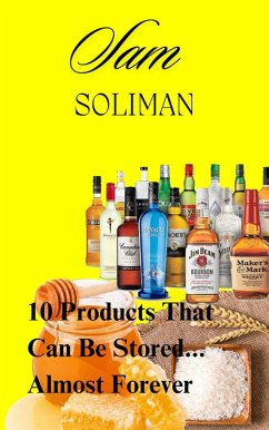 Cover 10 Products That Can Be Stored Almost Forever (eBook, ePUB)