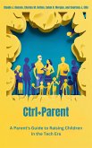 Ctrl+Parent (Digital Parenting) (eBook, ePUB) Ctrl+Parent (Digital Parenting) (eBook, ePUB)