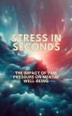 Stress in Seconds (eBook, ePUB)