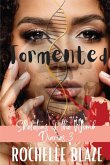 Tormented (Skeletons of the Womb Diaries) (eBook, ePUB) Tormented (Skeletons of the Womb Diaries) (eBook, ePUB)