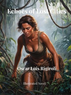 Cover Echoes of Lost Cities- Illustrated Novel (eBook, ePUB)