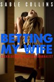 Betting My Wife (eBook, ePUB)