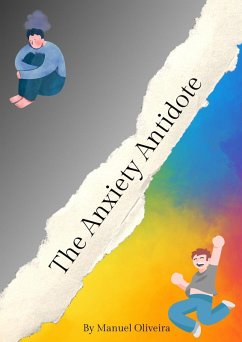 Cover The Anxiety Antidote (eBook, ePUB)