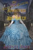 The Exquisite and Alarming Adventures of Mrs. Smith (eBook, ePUB) The Exquisite and Alarming Adventures of Mrs. Smith (eBook, ePUB)