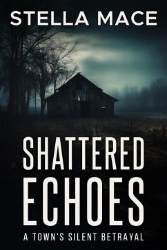 Shattered Echoes (Mia Conrad Mystery Series, #1) (eBook, ePUB) - Mace, Stella