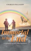 Immortal to the End (eBook, ePUB)