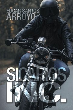 SICARIOS INC. (eBook, ePUB) - Arroyo, Edgar Santos