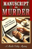 Manuscript for Murder (A Mesilla Valley Mystery, #1) (eBook, ePUB) Manuscript for Murder (A Mesilla Valley Mystery, #1) (eBook, ePUB)