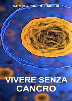 Cover Vivere Senza Cancro (eBook, ePUB)