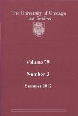 University of Chicago Law Review: Volume 79, Number 3 - Summer 2012 (eBook, ePUB)