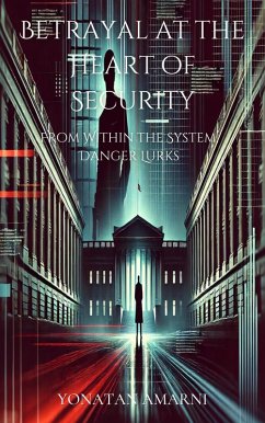 Cover Betrayal at the Heart of Security (eBook, ePUB)