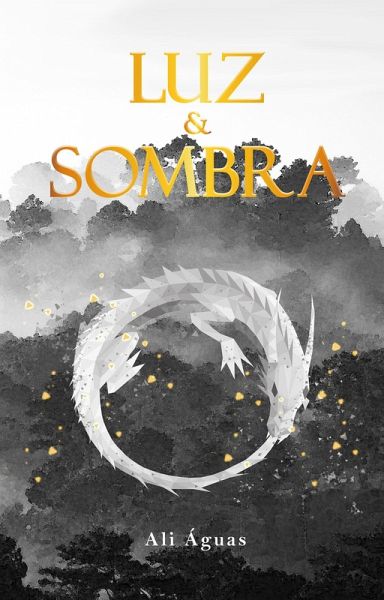Luz & Sombra (Crónicas Imortais, #1) (eBook, ePUB) Luz & Sombra (Crónicas Imortais, #1) (eBook, ePUB)