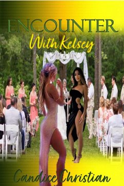 Encounter with Kelsey (eBook, ePUB) - Christian, Candice