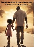 Staying Together is More Important Than How We Stay Together (Iris and Daddy Series, #1) (eBook, ePUB)