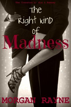 The Right Kind of Madness (The Cranston's, #4) (eBook, ePUB) - Rayne, Morgan