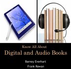 Know All About Digital and Audio Books (eBook, PDF)