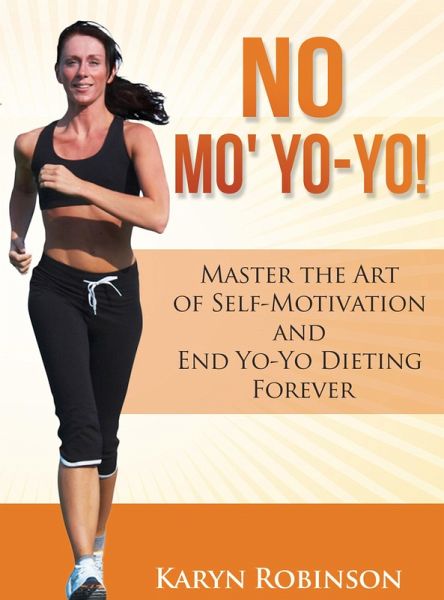 No Mo Yo-Yo (eBook, ePUB) No Mo Yo-Yo (eBook, ePUB)