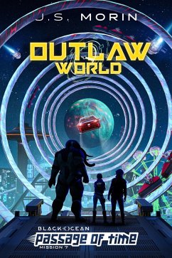Cover Outlaw World (Black Ocean: Passage of Time, #7) (eBook, ePUB)