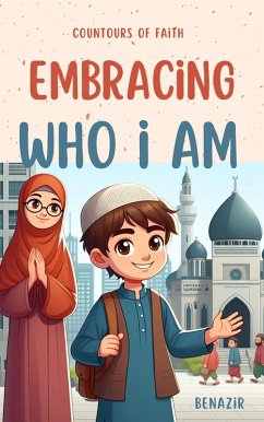 Embracing Who I Am (Contours Of Faith, #1) (eBook, ePUB) - Benazir