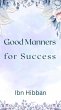 Good Manners for Success (eBook, ePUB) - Bild 1