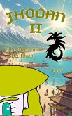 Jhodan 2, y La Maldición del Mago: Parte 2 Edición 1 (eBook, ePUB) Jhodan 2, y La Maldición del Mago: Parte 2 Edición 1 (eBook, ePUB)
