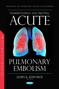 Understanding and Treating Acute Pulmonary Embolism (eBook, PDF)