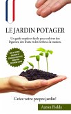 Le jardin potager (Gardening in all the languages, #3) (eBook, ePUB)