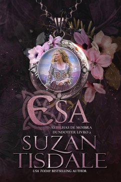 Esa (eBook, ePUB) - Tisdale, Suzan Esa (eBook, ePUB) - Tisdale, Suzan