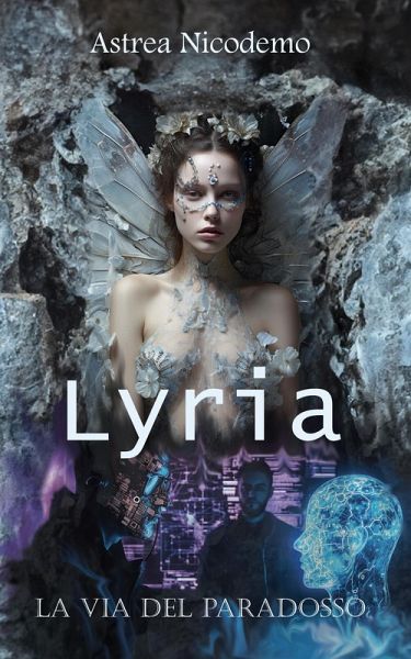 Lyria - La Via del Paradosso (eBook, ePUB)