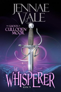 Cover The Whisperer-Book 73 The Ghosts of Culloden Moor (eBook, ePUB)