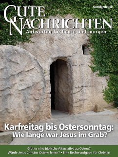 Cover Karfreitag bis Ostersonntag: Wie lange war Jesus im Grab? (eBook, ePUB)